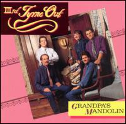 CD диск Third Tyme Out: Grandpa's Mandolin
CD диск Third Tyme Out: Grandpa's Mandolin