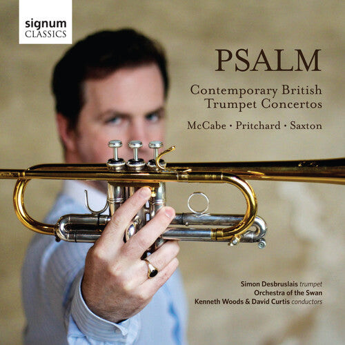 CD диск Saxton / McCabe / Pritchard / Desbruslais / Woods: Psalm-Contemporary British Trumpet Cons
CD диск Saxton / McCabe / Pritchard / Desbruslais / Woods: Psalm-Contemporary British Trumpet Cons