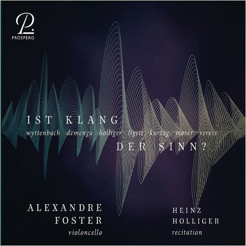 CD диск Holliger / Ligeti / Foster: Ist Klang Der Sinn Zeitgenossische Werke Fur Cello
CD диск Holliger / Ligeti / Foster: Ist Klang Der Sinn Zeitgenossische Werke Fur Cello