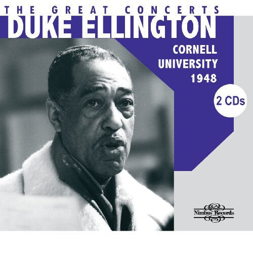 CD диск Ellington, Duke: The Great Concerts: Cornell University 1948
CD диск Ellington, Duke: The Great Concerts: Cornell University 1948