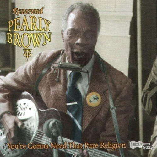CD диск Brown, Pearly: You're Gonna Need That Pure Religion
CD диск Brown, Pearly: You're Gonna Need That Pure Religion