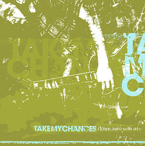 CD диск Take My Chances: Down Here with Us
CD диск Take My Chances: Down Here with Us