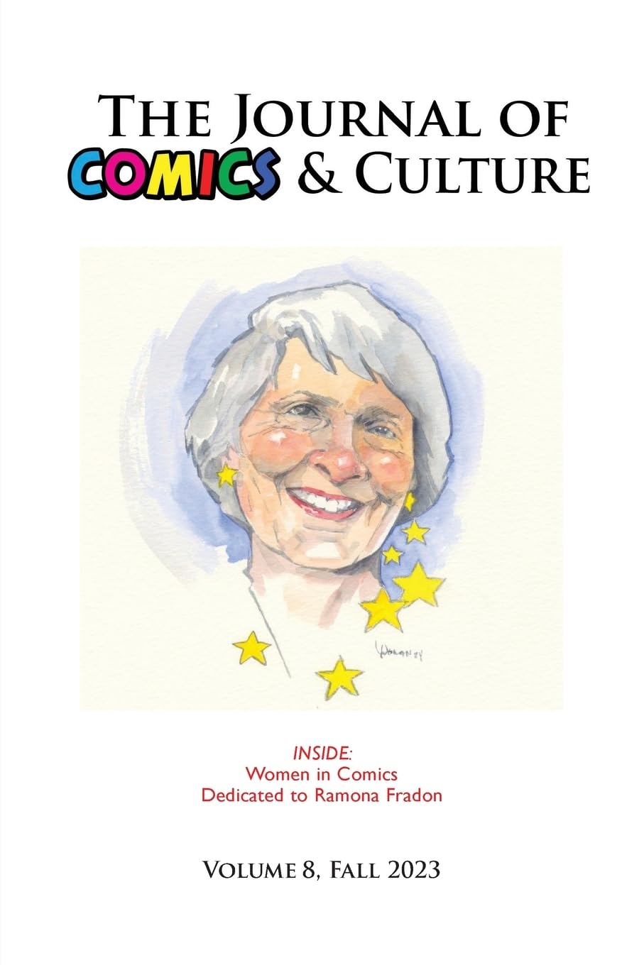 The Journal of Comics and Culture Volume 8 (Pace University Press)
The Journal of Comics and Culture Volume 8 (Pace University Press)