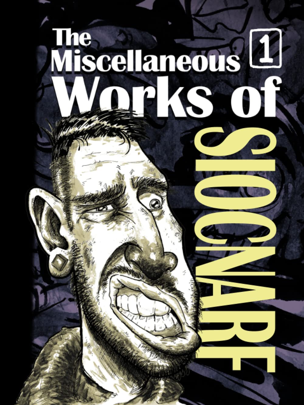 The Miscellaneous works of Siocnarf (Independently published)
The Miscellaneous works of Siocnarf (Independently published)