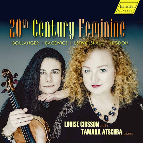 CD диск Bacewicz / Chisson / Atschba: 20th Century Feminine
CD диск Bacewicz / Chisson / Atschba: 20th Century Feminine