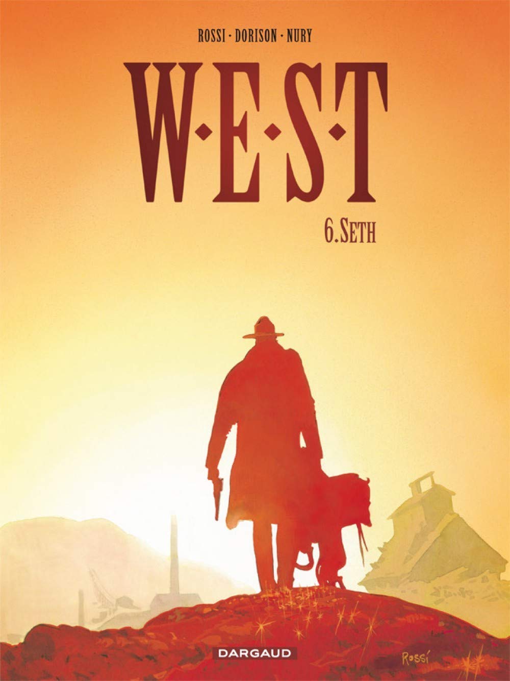 W.E.S.T. - Tome 6 - Seth (DARGAUD)
W.E.S.T. - Tome 6 - Seth (DARGAUD)
