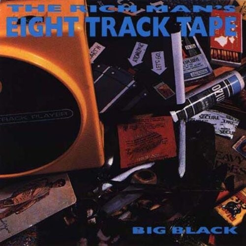 CD диск Big Black: Rich Man's 8 Track Tape
CD диск Big Black: Rich Man's 8 Track Tape