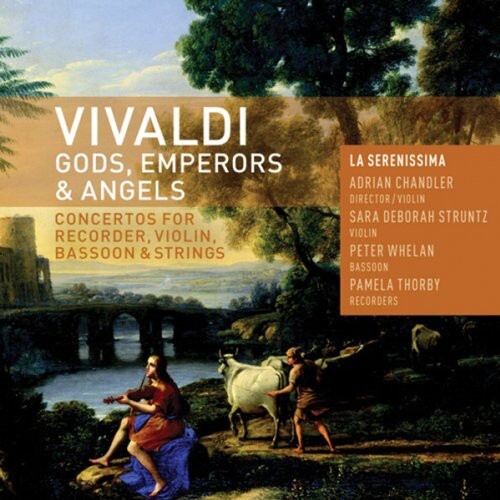 CD диск Vivaldi / La Serenissima / Thorby / Whelan: Gods Emperors & Angels 
CD диск Vivaldi / La Serenissima / Thorby / Whelan: Gods Emperors & Angels