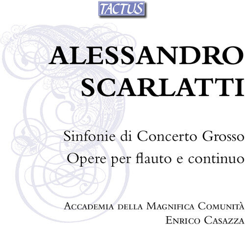 CD диск Scarlatti / Casazza / Accademia Della Magnifica: Sinfonie Di Con Grosso & Works for Flute
CD диск Scarlatti / Casazza / Accademia Della Magnifica: Sinfonie Di Con Grosso & Works for Flute