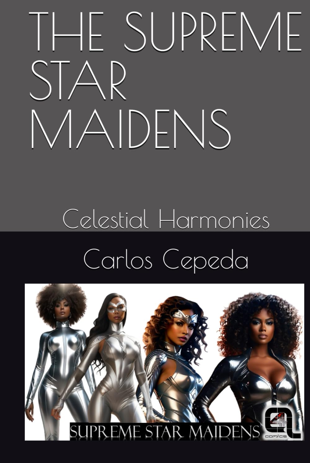 THE SUPREME STAR MAIDENS: Celestial Harmonies (Independently published)
THE SUPREME STAR MAIDENS: Celestial Harmonies (Independently published)
