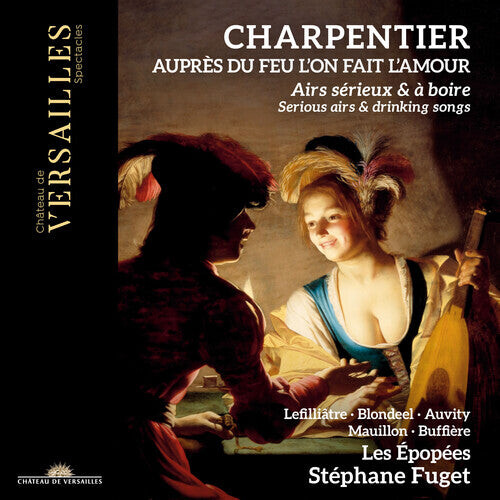 CD диск Charpentier / Fuget / Les Epopees: Aupres Du Feu L'on Fait L'amour - Serious Airs
CD диск Charpentier / Fuget / Les Epopees: Aupres Du Feu L'on Fait L'amour - Serious Airs