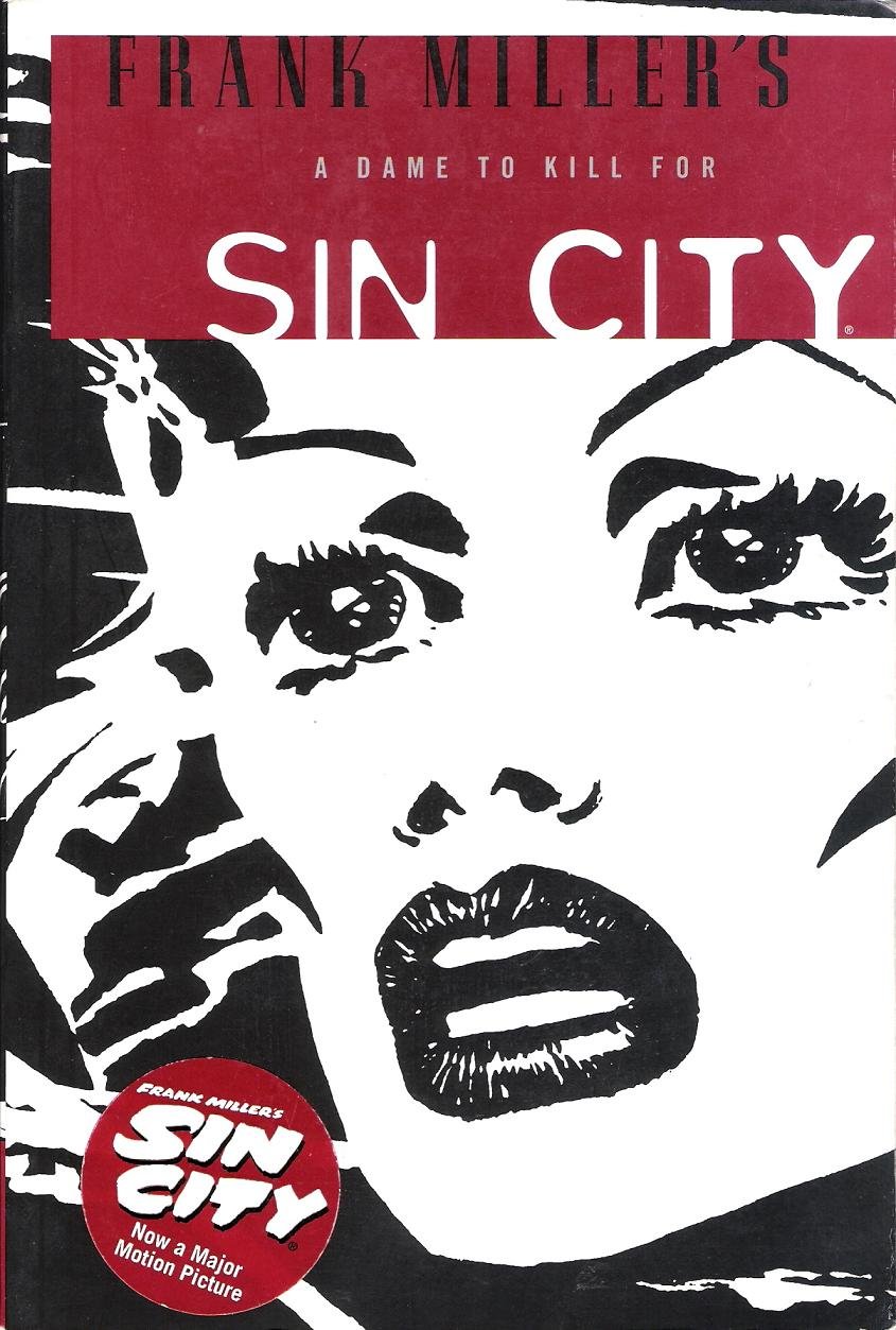 Sin City : A Dame to Kill For (DarkHorseComics)
Sin City : A Dame to Kill For (DarkHorseComics)
