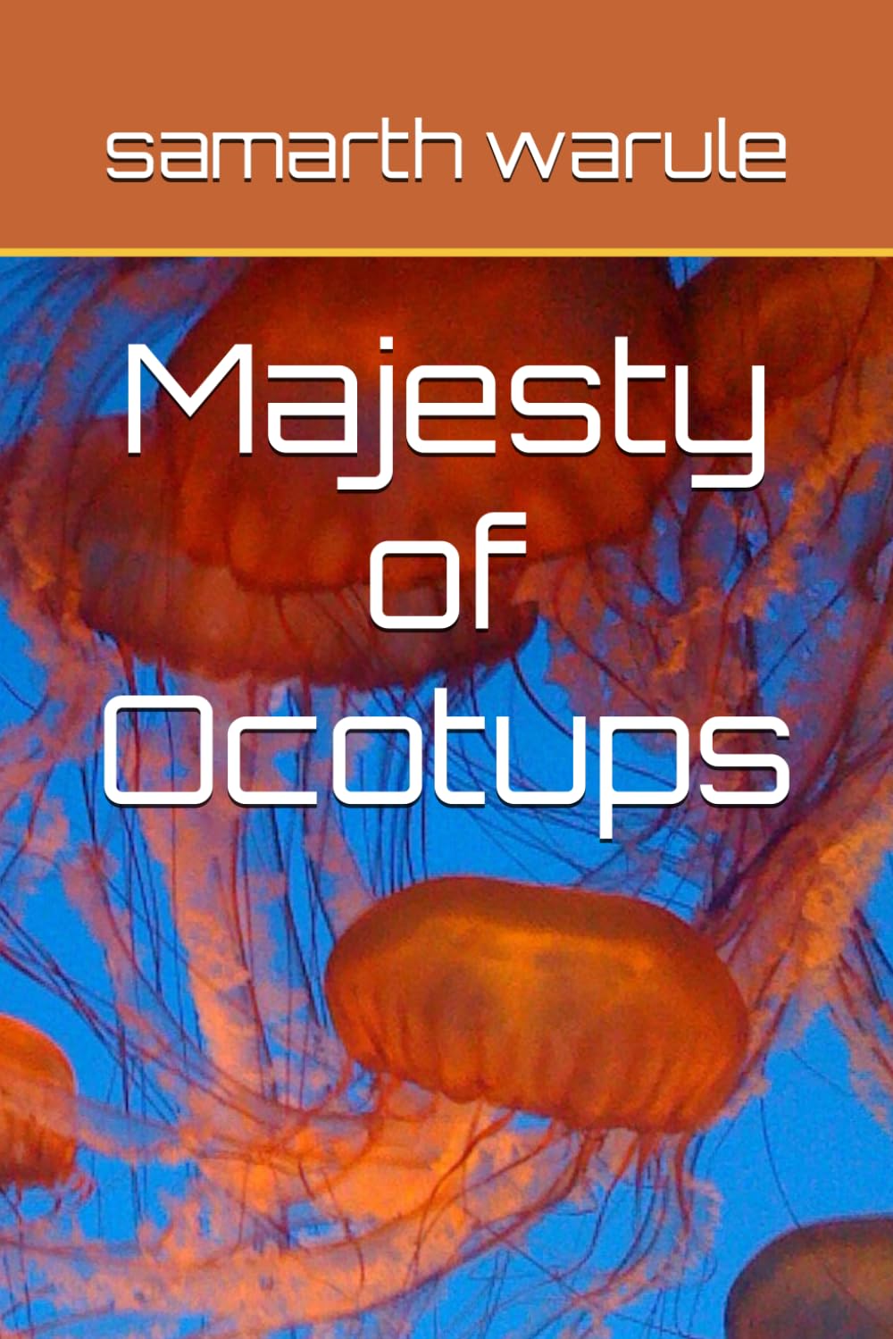 Majesty of Ocotups
Majesty of Ocotups