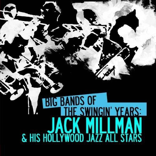 CD диск Millman, Jack: Big Bands Swingin Years: Jack Millman
CD диск Millman, Jack: Big Bands Swingin Years: Jack Millman