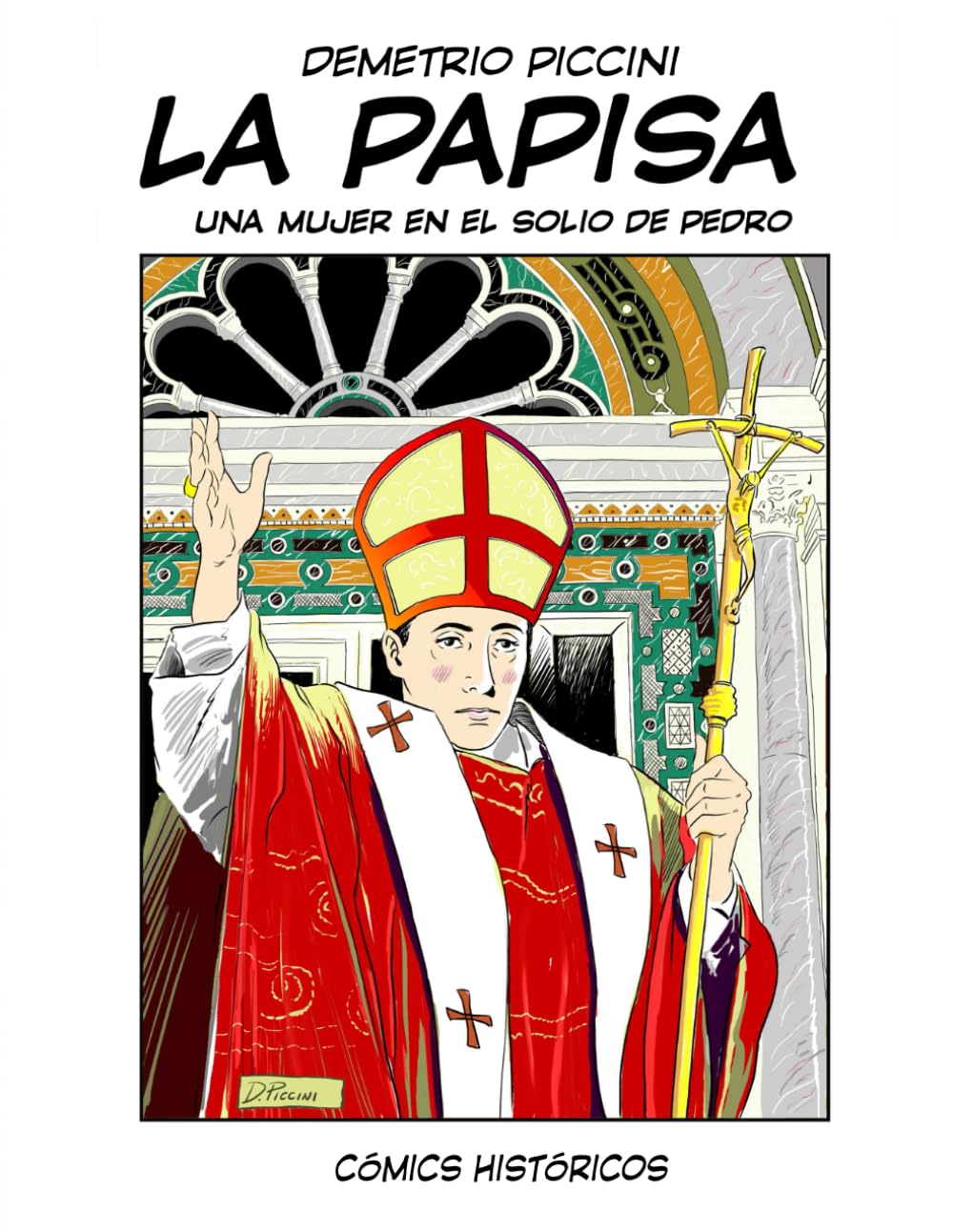 LA PAPISA: UNA MUJER EN EL SOLIO DE PEDRO (Independently published)
LA PAPISA: UNA MUJER EN EL SOLIO DE PEDRO (Independently published)