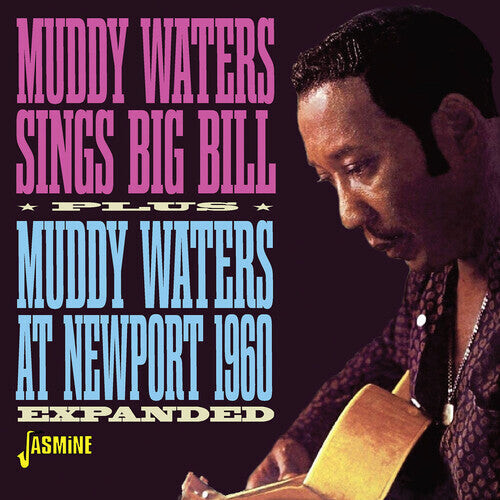 CD диск Waters, Muddy: Sings Big Bill / Muddy Waters At Newport 1960 - Expanded
CD диск Waters, Muddy: Sings Big Bill / Muddy Waters At Newport 1960 - Expanded
