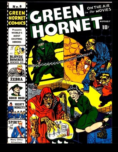 Green Hornet #8: 1942 Superhero Comic (CreateSpace Independent Publishing Platform)
Green Hornet #8: 1942 Superhero Comic (CreateSpace Independent Publishing Platform)