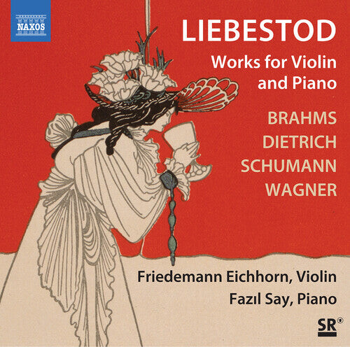 CD диск Brahms / Dietrich / Schumann / Say: Liebestod - Works for Violin & Piano
CD диск Brahms / Dietrich / Schumann / Say: Liebestod - Works for Violin & Piano