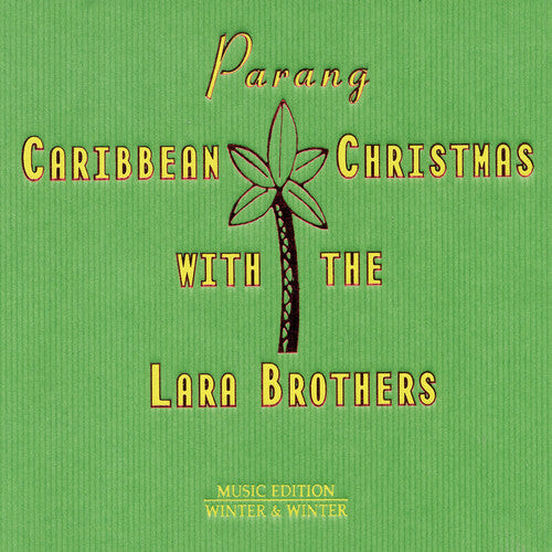 CD диск Parang: Carribean Christmas with Lara Brothers: Parang: Carribean Christmas With The Lara Brothers
CD диск Parang: Carribean Christmas with Lara Brothers: Parang: Carribean Christmas With The Lara Brothers
