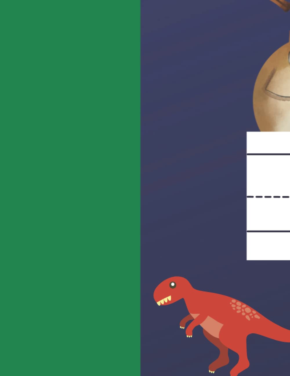 Dinosaur Era: Dinosaur Era - Primary Story Journal: Dotted Midline and Picture Space | Grades K-2 School Exercise Book | 100 Story Pages - Blue (Kids Jurassic Composition Notebooks) (Independently published)
Dinosaur Era: Dinosaur Era - Primary Story Journal: Dotted Midline and Picture Space | Grades K-2 School Exercise Book | 100 Story Pages - Blue (Kids Jurassic Composition Notebooks) (Independently published)