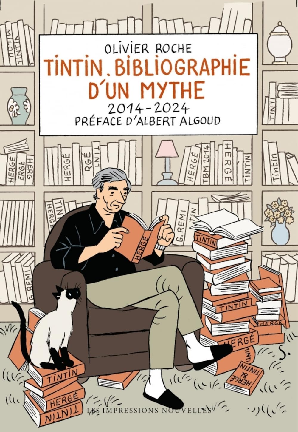 Tintin - Bibliographie d’un mythe 2014-2024 (IMPRESSIONS NOU)
Tintin - Bibliographie d’un mythe 2014-2024 (IMPRESSIONS NOU)