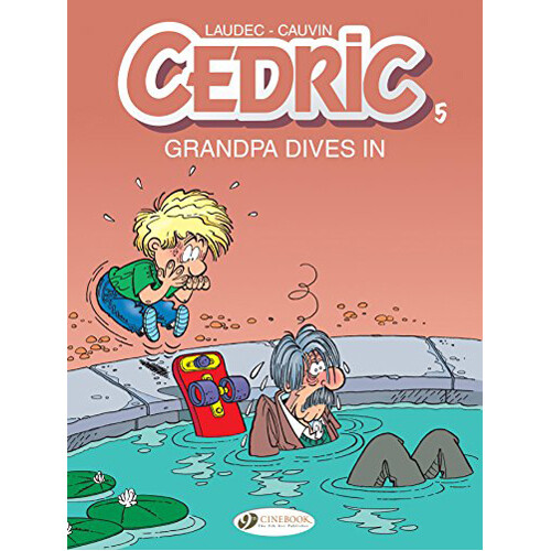 Книга Cedric Vol. 5: Grandpa Dives In (Paperback)
Книга Cedric Vol. 5: Grandpa Dives In (Paperback)