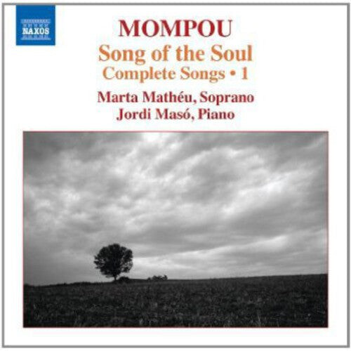 CD диск Mompou / Matheu / Maso: Song of the Soul - Complete Songs 1
CD диск Mompou / Matheu / Maso: Song of the Soul - Complete Songs 1