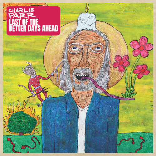 CD диск Parr, Charlie: Last of the Better Days Ahead
CD диск Parr, Charlie: Last of the Better Days Ahead