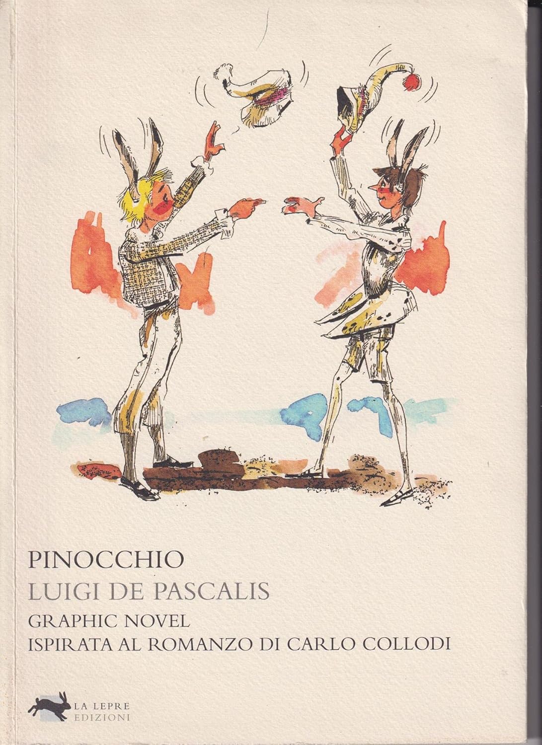 DE PASCALIS LUIGI- COLLODI C (La Lepre Edizioni)
DE PASCALIS LUIGI- COLLODI C (La Lepre Edizioni)