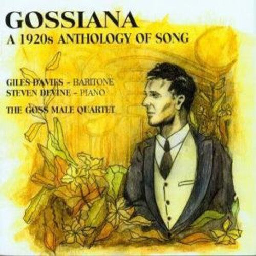 CD диск Devine, Steven / Goss Male Quartet: Gossiana: 1920s Anthology of Song
CD диск Devine, Steven / Goss Male Quartet: Gossiana: 1920s Anthology of Song