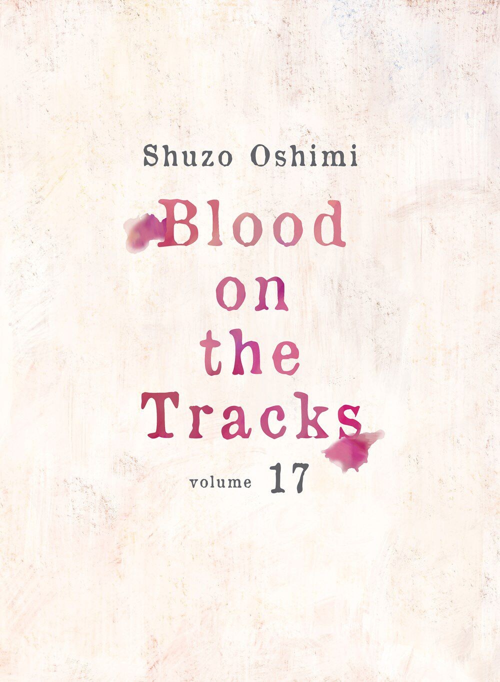 Манга Blood on the Tracks Manga Volume 17
Манга Blood on the Tracks Manga Volume 17