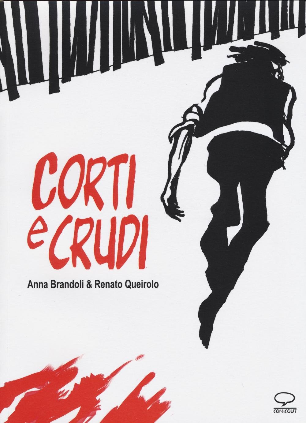 ANNA BRANDOLI / RENATO QUEIROL (Comicout)
ANNA BRANDOLI / RENATO QUEIROL (Comicout)