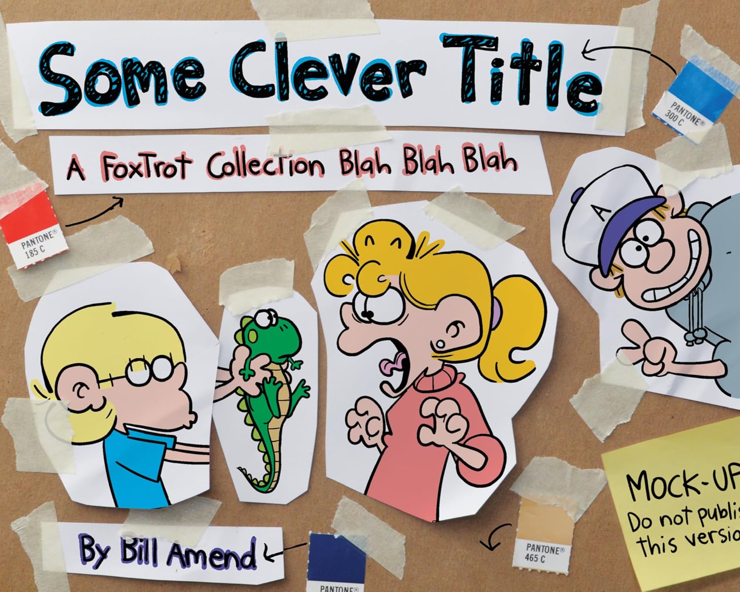 Some Clever Title: A FoxTrot Collection Blah Blah Blah (Volume 41) (Andrews McMeel Publishing)
Some Clever Title: A FoxTrot Collection Blah Blah Blah (Volume 41) (Andrews McMeel Publishing)