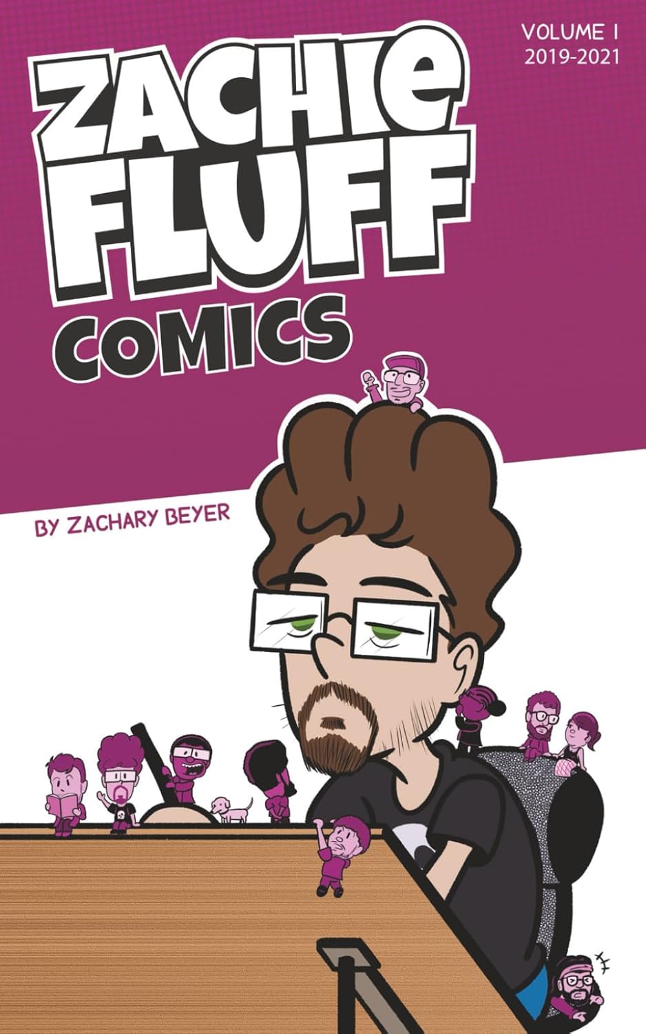 Zachie Fluff Comics: Vol 1 (Independently published)
Zachie Fluff Comics: Vol 1 (Independently published)