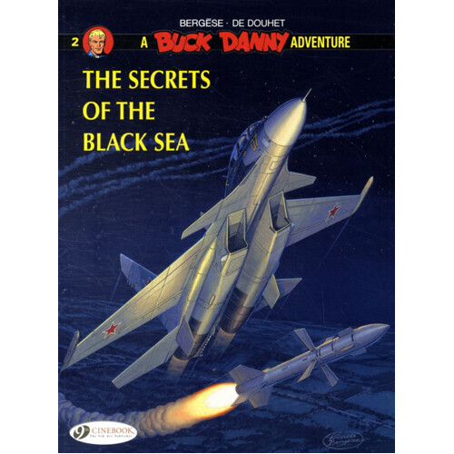 Книга Buck Danny Vol.2: The Secrets Of The Black Sea (Paperback)
Книга Buck Danny Vol.2: The Secrets Of The Black Sea (Paperback)