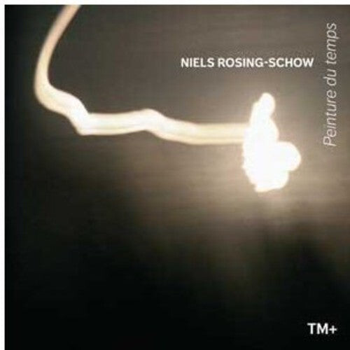 CD диск Rosing-Schow / Tm+ / Cuniot: Peinture Du Temps - Works for Sinfonietta
CD диск Rosing-Schow / Tm+ / Cuniot: Peinture Du Temps - Works for Sinfonietta