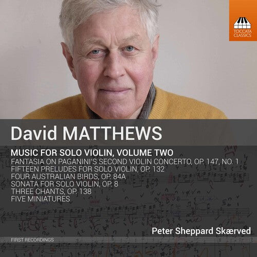 CD диск Matthews / Skaerved: David Matthews: Music for Solo Violin, Vol. 2
CD диск Matthews / Skaerved: David Matthews: Music for Solo Violin, Vol. 2
