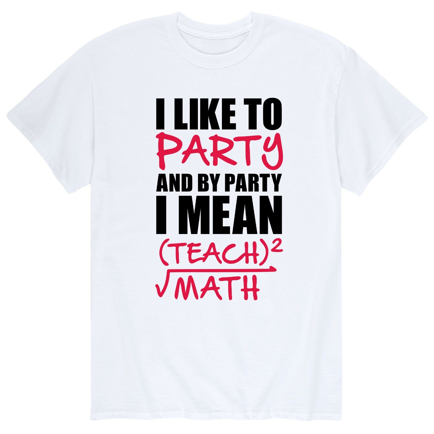 Мужская футболка I Party I Mean Teach Math Licensed Character
Мужская футболка I Party I Mean Teach Math Licensed Character