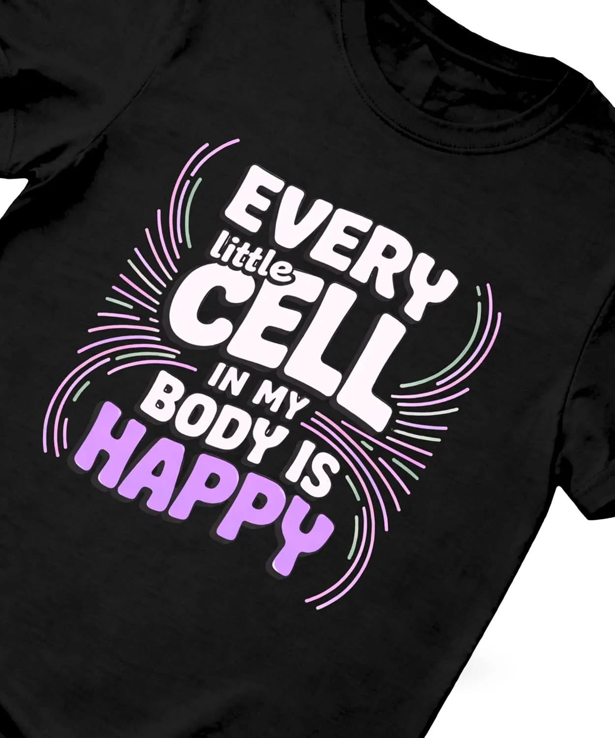 Женская футболка с принтом Every Little Cell in My Body is Happy, чёрный/розовый — фото 2