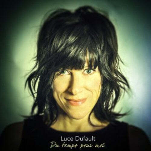 

CD диск Dufault, Luce: Du Temps Pour Moi