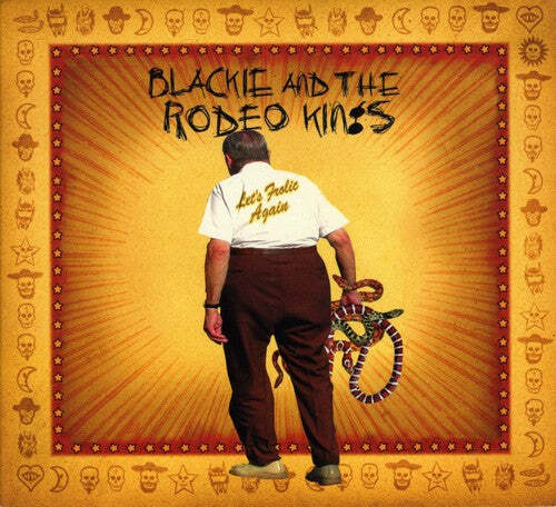 

CD диск Blackie & Rodeo Kings: Let's Frolic Again