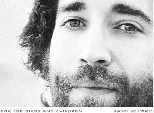 

Виниловая пластинка Deporis, Dave: For The Birds and Children
