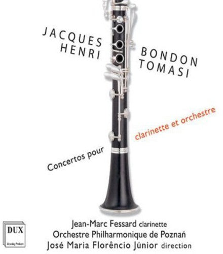 

CD диск Bondon / Tomasi / Fesard / Poznan Pco / Florencio: Concertos for Clarinet & Orchestra