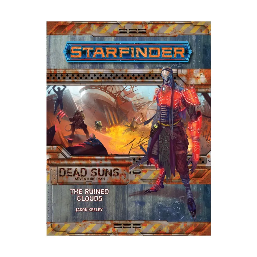 

Модуль #4 "Dead Suns #4 - The Ruined Clouds", Starfinder Adventure Path #001 - #030
