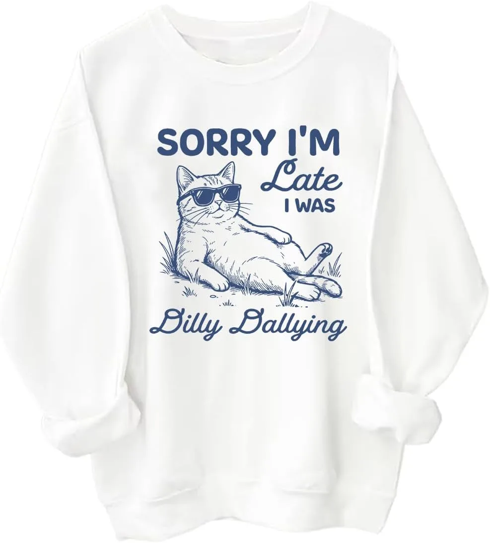 

Толстовка Sorry I'm Late I Was Dilly Dallying с длинным рукавом Cynvor