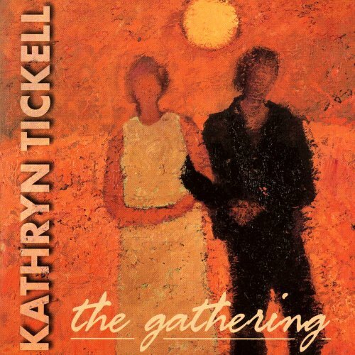 

CD диск Tickell, Kathryn: Gathering