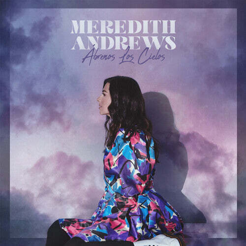 

CD диск Andrews, Meredith: Abrenos Los Cielos