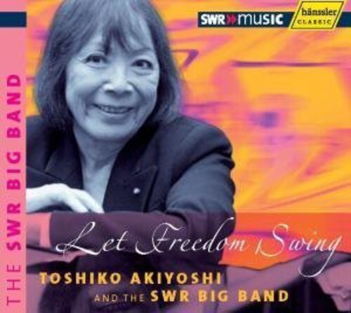 

CD диск Akiyoshi, Toshiko & the Swr Big Band: Let Freedom Swing [Double Digipack]