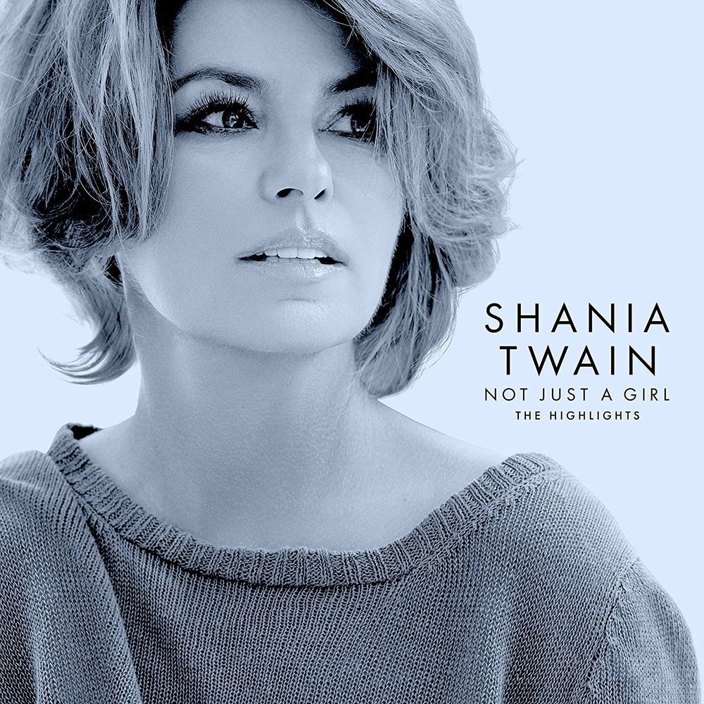 

Диск CD Not Just A Girl: The Highlights - Shania Twain