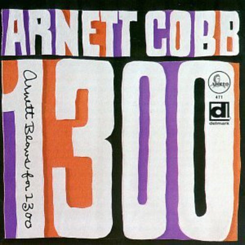 

CD диск Cobb, Arnett: Arnett Blows for 1300